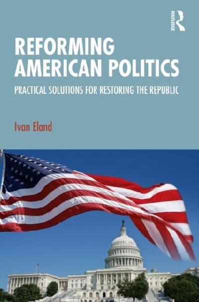 Reforming American Politics