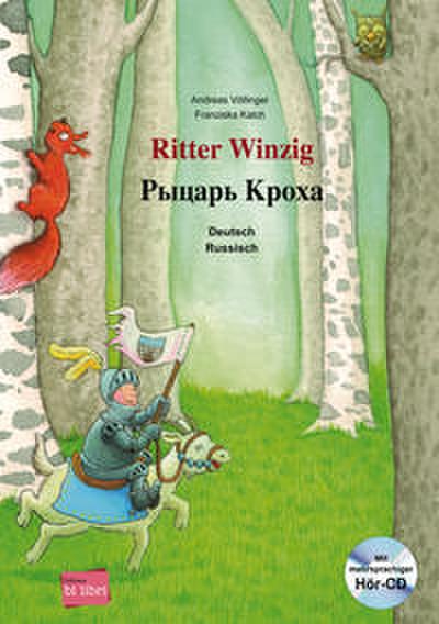 Ritter Winzig. Kinderbuch Deutsch-Russisch