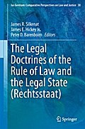 The Legal Doctrines of the Rule of Law and the Legal State (Rechtsstaat)