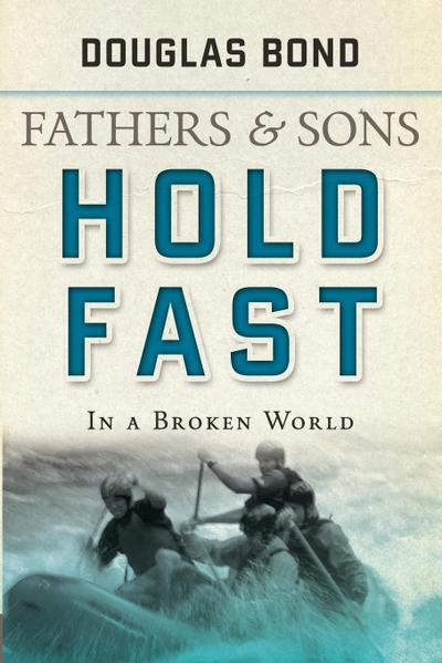 Hold Fast in a Broken World