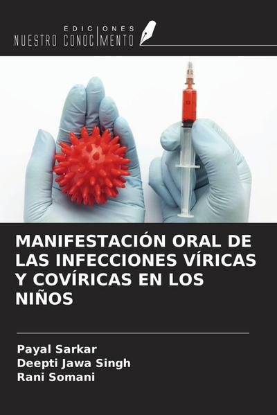 MANIFESTACIÓN ORAL DE LAS INFECCIONES VÍRICAS Y COVÍRICAS EN LOS NIÑOS