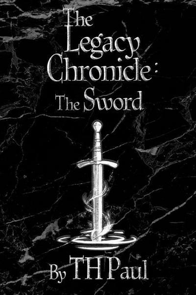 The Legacy Chronicle: The Sword