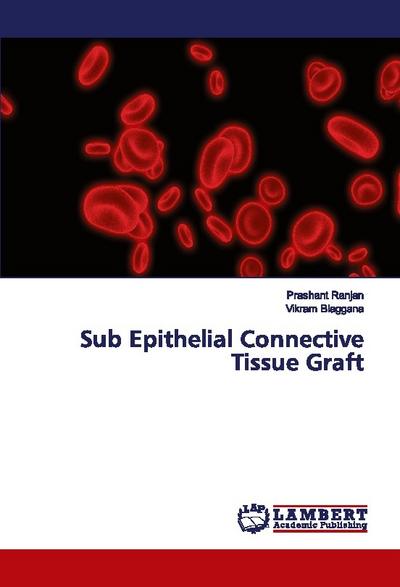 Sub Epithelial Connective Tissue Graft