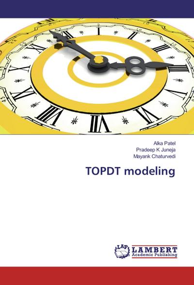 TOPDT modeling - Alka Patel