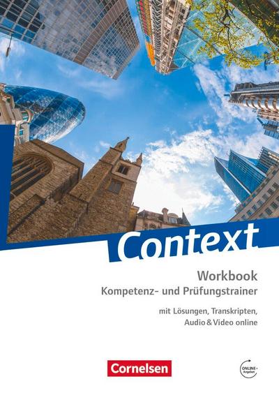 Context: Kompetenz- und Prüfungstrainer. Workbook mit Online-Materialien