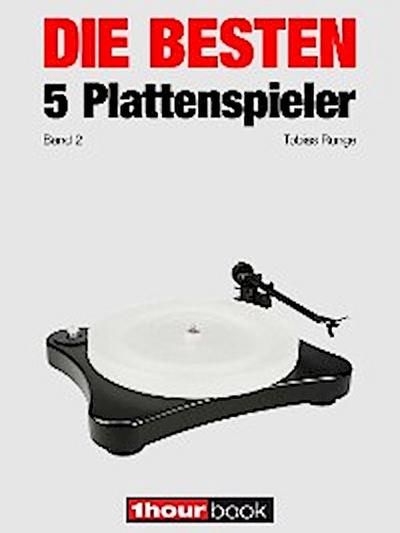 Die besten 5 Plattenspieler (Band 2)