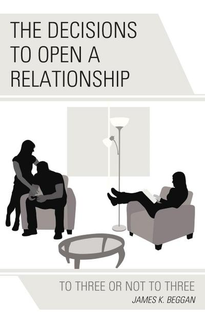 Decisions to Open a Relationship