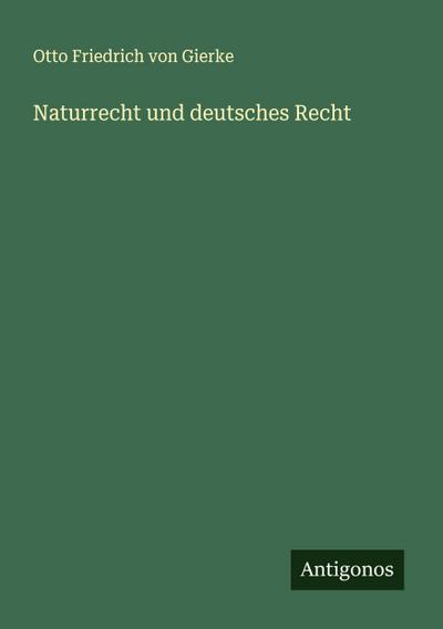 Naturrecht und deutsches Recht