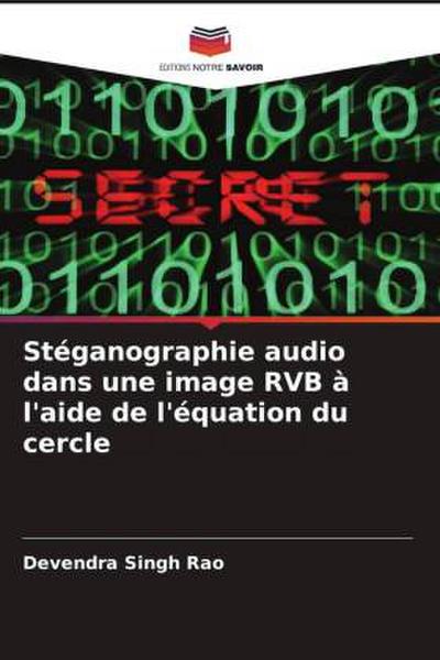 Stéganographie audio dans une image RVB à l’aide de l’équation du cercle