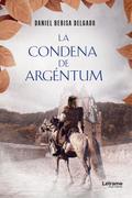 La condena de Argéntum