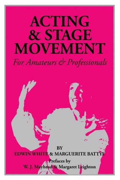 Acting and Stage Movement