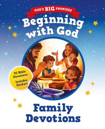 God’s Big Promises: Beginning with God Family Devotions