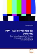 IPTV - Das Fernsehen der Zukunft?