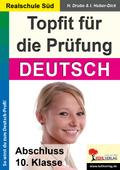 Topfit für die Prüfung / Deutsch (Realschule)