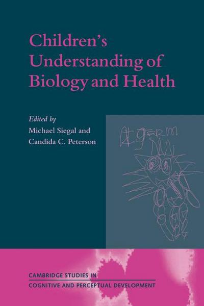 Children’s Understanding of Biology and Health