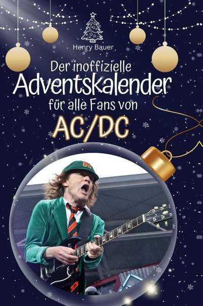 Der inoffizielle Adventskalender für alle Fans von AC/DC