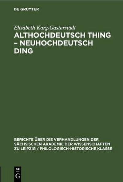 Althochdeutsch Thing - Neuhochdeutsch Ding