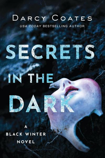 Secrets in the Dark (Black Winter, #2)