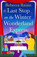 Last Stop on the Winter Wonderland Express