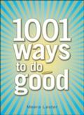 1001 Ways to Do Good