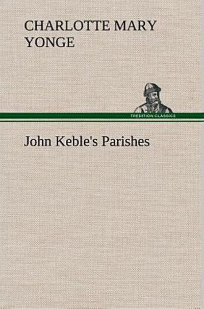 John Keble’s Parishes