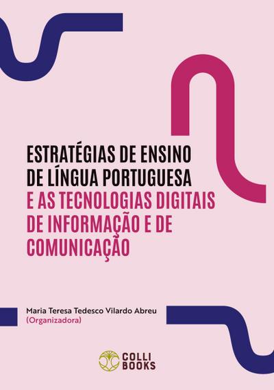 Estratégias de ensino de língua portuguesa e as tecnologias digitais de informação e de comunicação