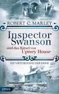 Inspector Swanson und das Rätsel von Upwey House