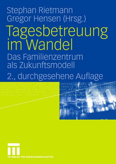 Tagesbetreuung im Wandel