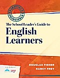 School Leader’s Guide to English Learners, The