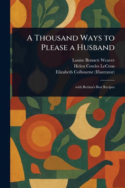 A Thousand Ways to Please a Husband