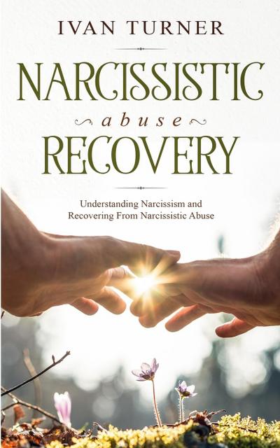 Narcissistic Abuse Recovery