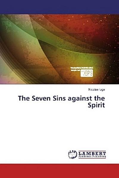 The Seven Sins against the Spirit