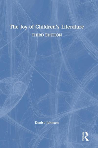 The Joy of Children’s Literature
