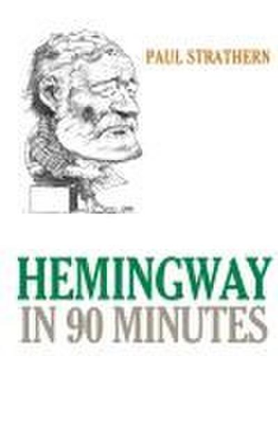 Hemingway in 90 Minutes