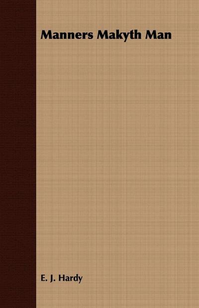 Manners Makyth Man