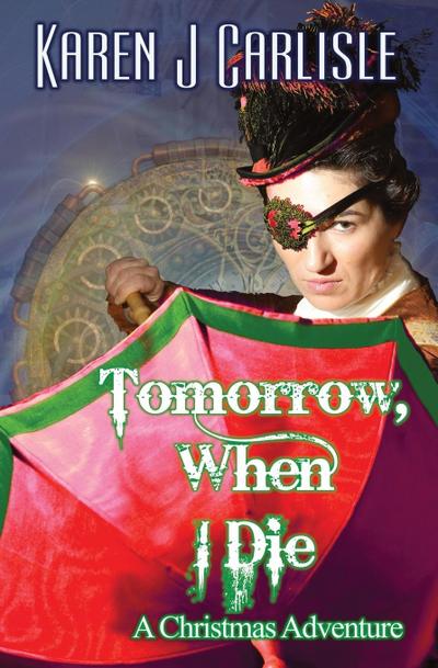 Tomorrow, When I Die