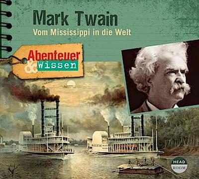 Abenteuer & Wissen: Mark Twain, 1 Audio-CD, 1 Audio-CD