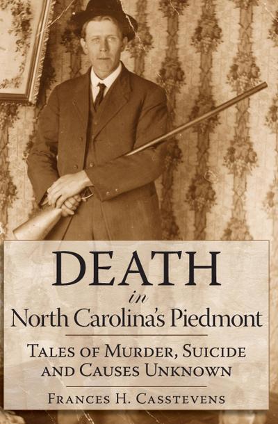 Death in North Carolina’s Piedmont