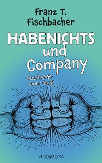 Habenichts und Company