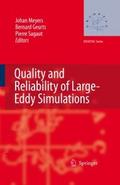 Quality and Reliability of Large-Eddy Simulations