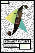 Feminist Futures