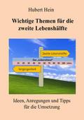 Wichtige Themen für die zweite Lebenshälfte