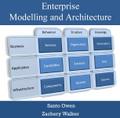 Enterprise Modelling and Architecture