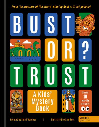 BUST OR TRUST: A Kids’ Mystery Book