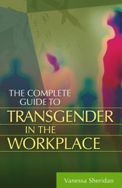 Complete Guide to Transgender in the Workplace