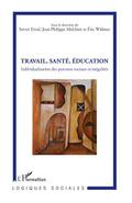 Travail, Santé, Education