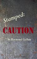 Stamped Caution