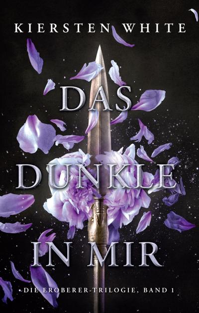 Das Dunkle in mir (Die Eroberer-Trilogie 1)