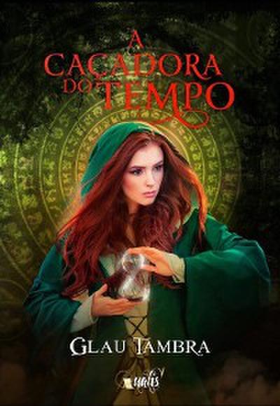 A caçadora do tempo