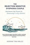 The Rejection Sensitive Dysphoria Couple